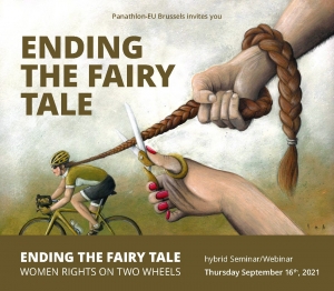 PI Representation - EU Brussels - Seminar/Webinar "Ending the fairy tale. Women rights on two wheels