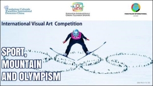 INTERNATIONAL VISUAL ART COMPETITION Theme: "SPORT, MOUNTAINS AND OLYMPISM"
