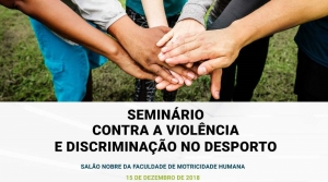 PC Lisboa - "Seminário contra a Violência e Discriminação no Desporto, no Salão Nobre da Faculdade de Motricidade Humana"